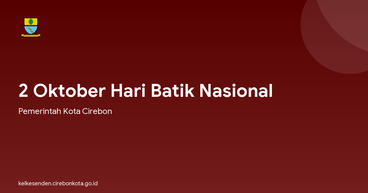 2 Oktober Hari Batik Nasional