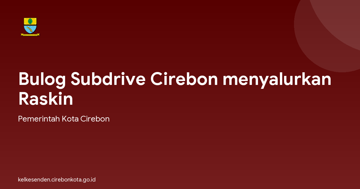 Bulog Subdrive Cirebon menyalurkan Raskin
