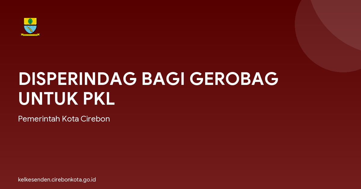 DISPERINDAG BAGI GEROBAG UNTUK PKL