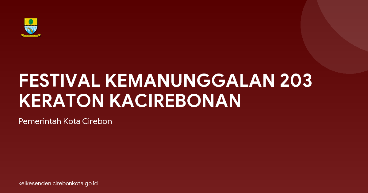 FESTIVAL KEMANUNGGALAN 203 KERATON KACIREBONAN