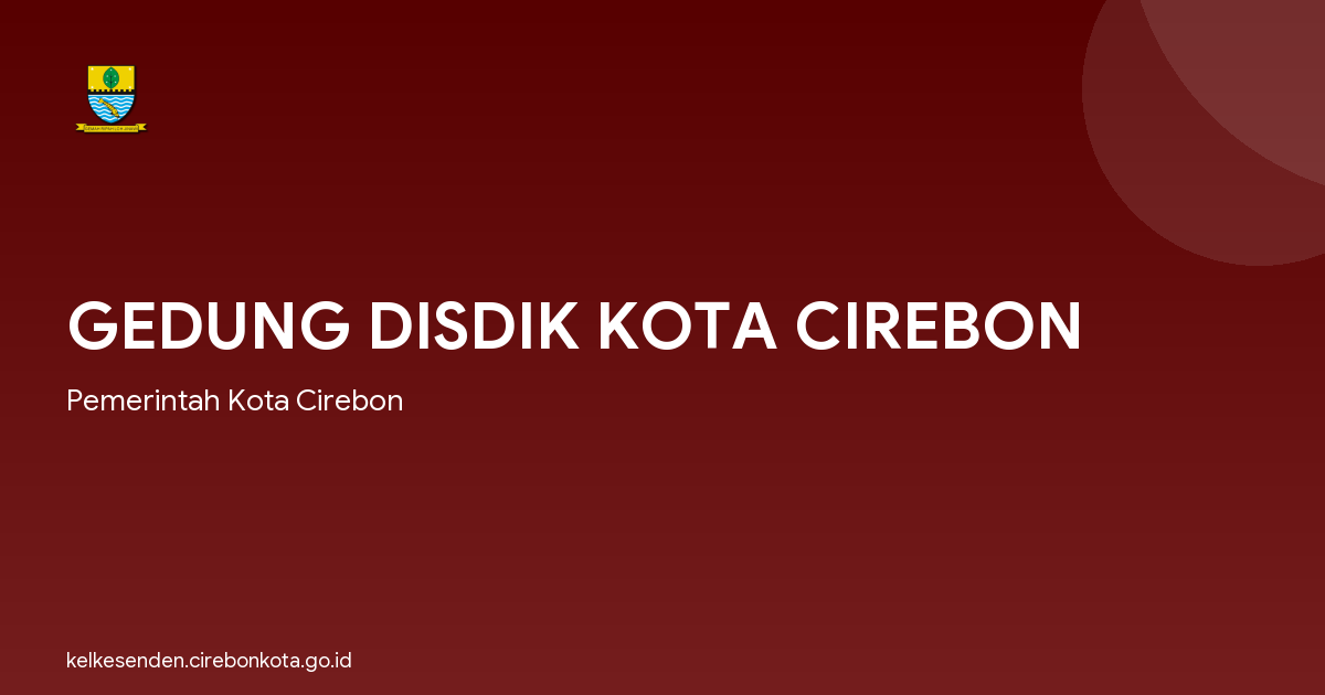 GEDUNG DISDIK KOTA CIREBON