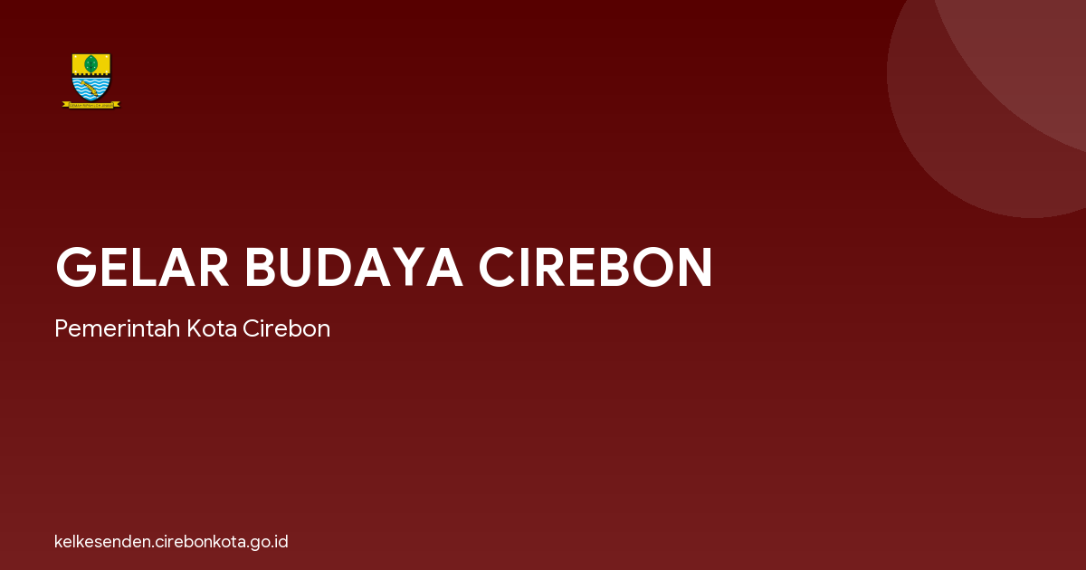 GELAR BUDAYA CIREBON