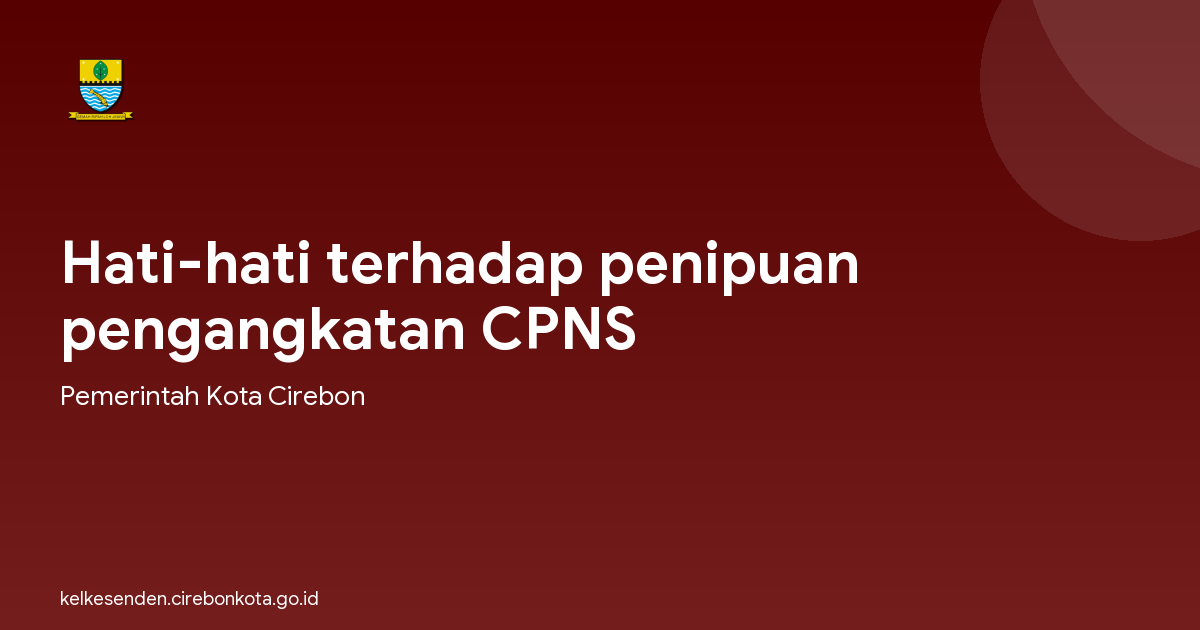 Hati-hati terhadap penipuan pengangkatan CPNS