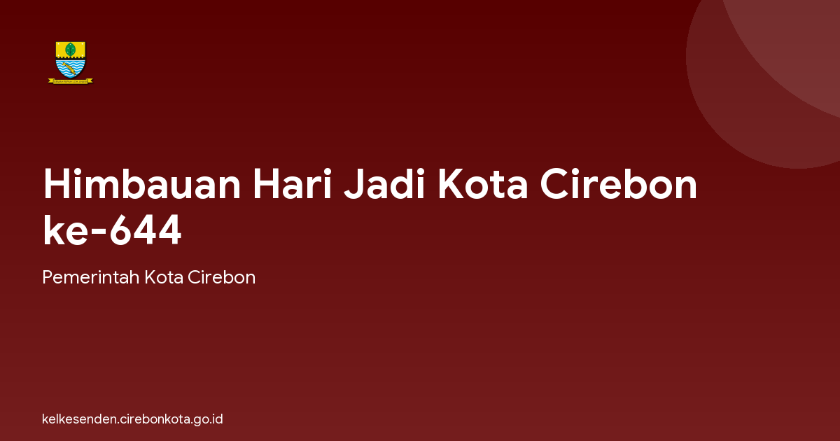 Himbauan Hari Jadi Kota Cirebon ke-644