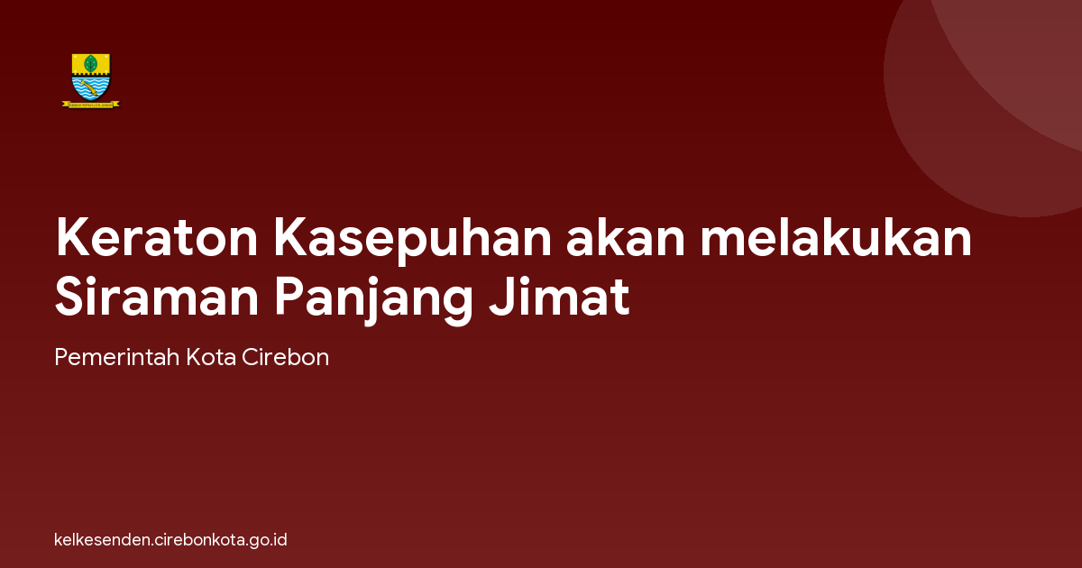 Keraton Kasepuhan akan melakukan Siraman Panjang Jimat