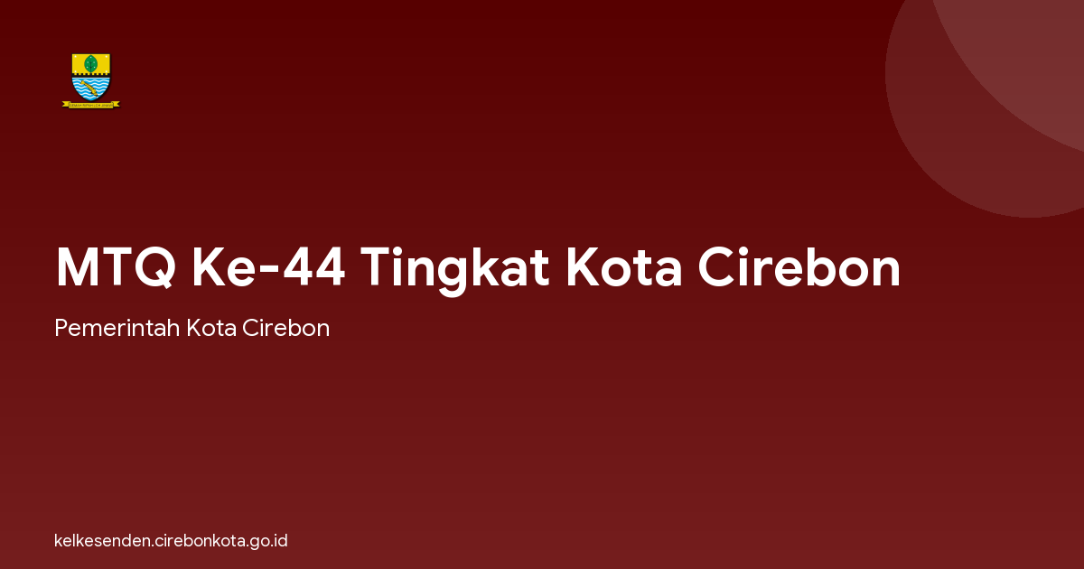 MTQ Ke-44 Tingkat Kota Cirebon