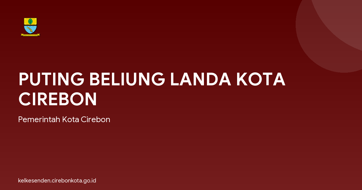 PUTING BELIUNG LANDA KOTA CIREBON