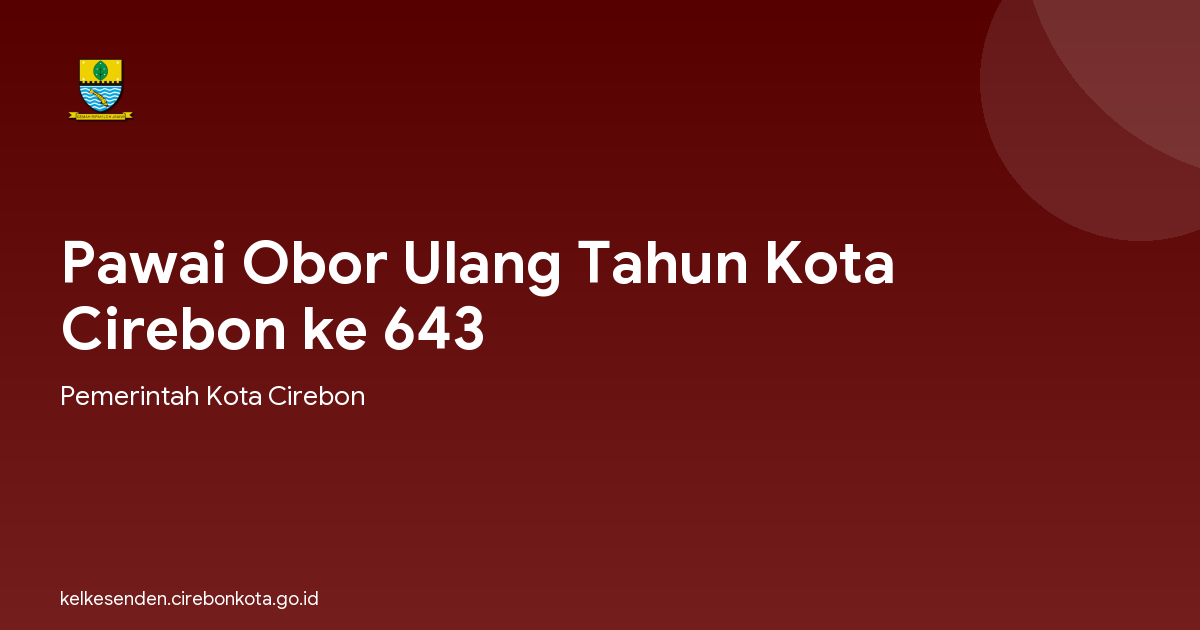 Pawai Obor Ulang Tahun Kota Cirebon ke 643