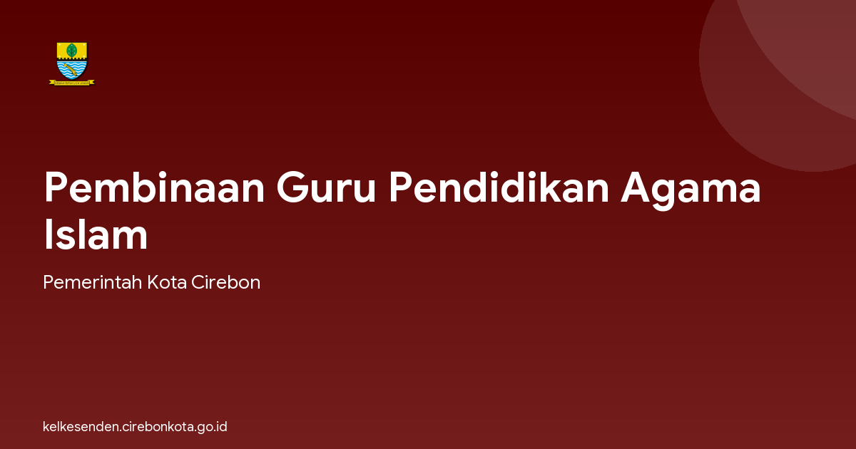 Pembinaan Guru Pendidikan Agama Islam