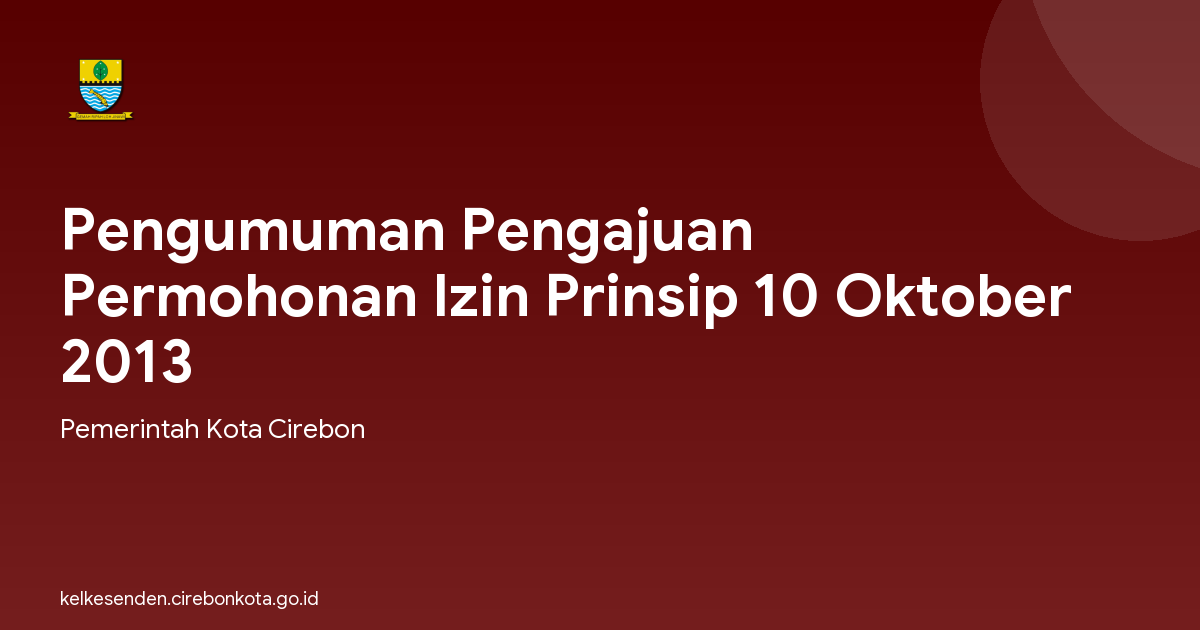 Pengumuman Pengajuan Permohonan Izin Prinsip 10 Oktober 2013