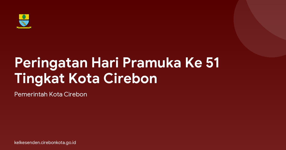Peringatan Hari Pramuka Ke 51 Tingkat Kota Cirebon