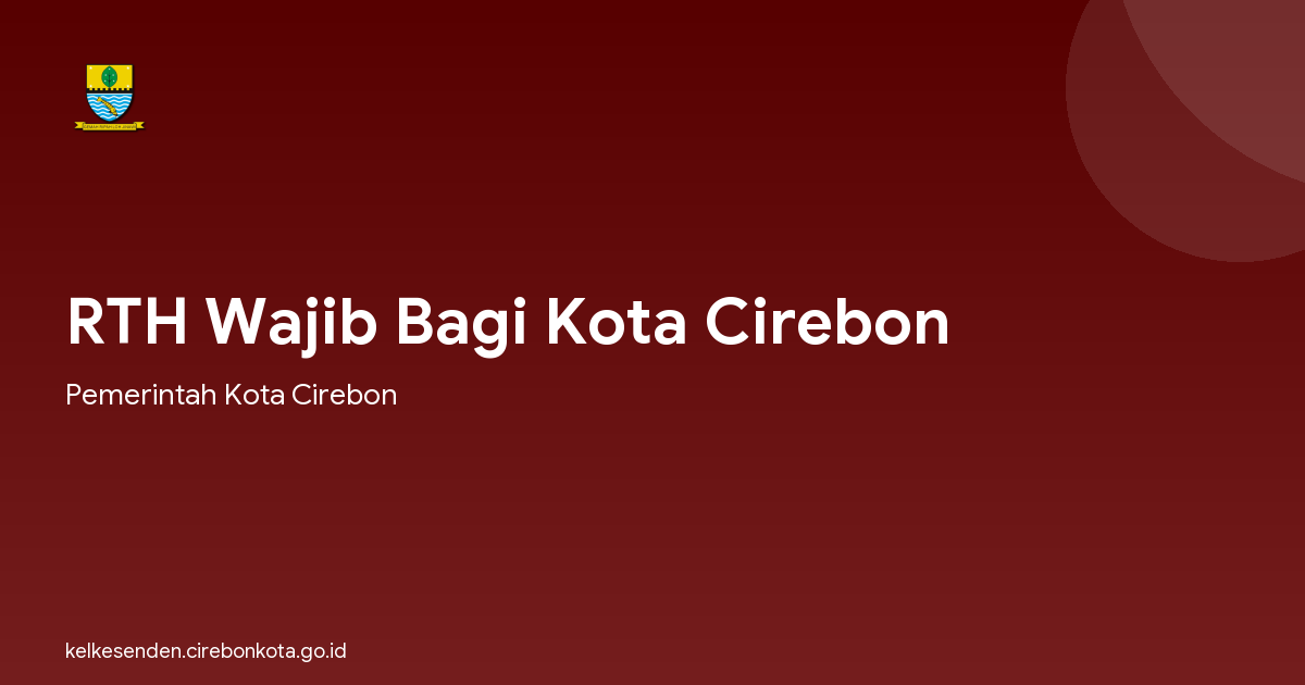 RTH Wajib Bagi Kota Cirebon