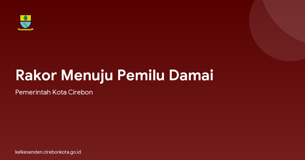Rakor Menuju Pemilu Damai
