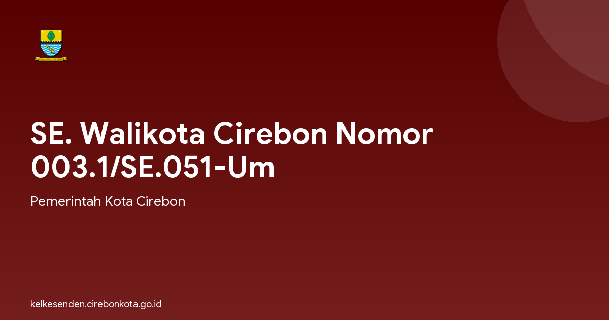 SE. Walikota Cirebon Nomor 003.1/SE.051-Um