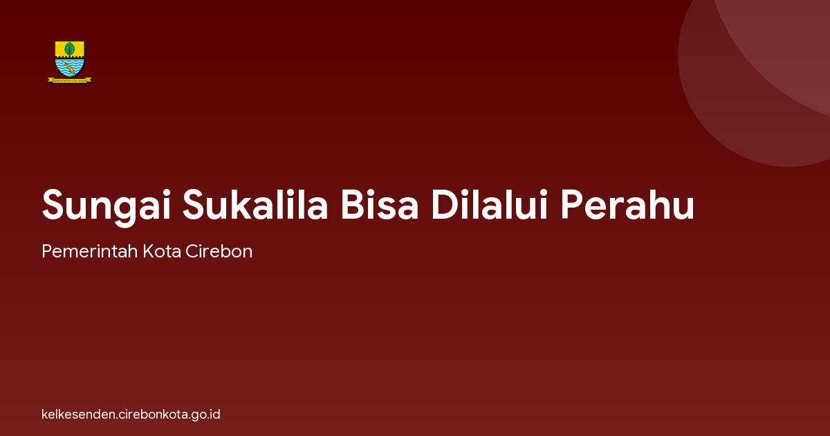 Sungai Sukalila Bisa Dilalui Perahu
