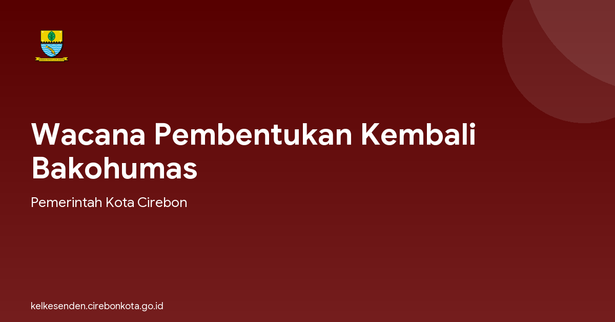 Wacana Pembentukan Kembali Bakohumas