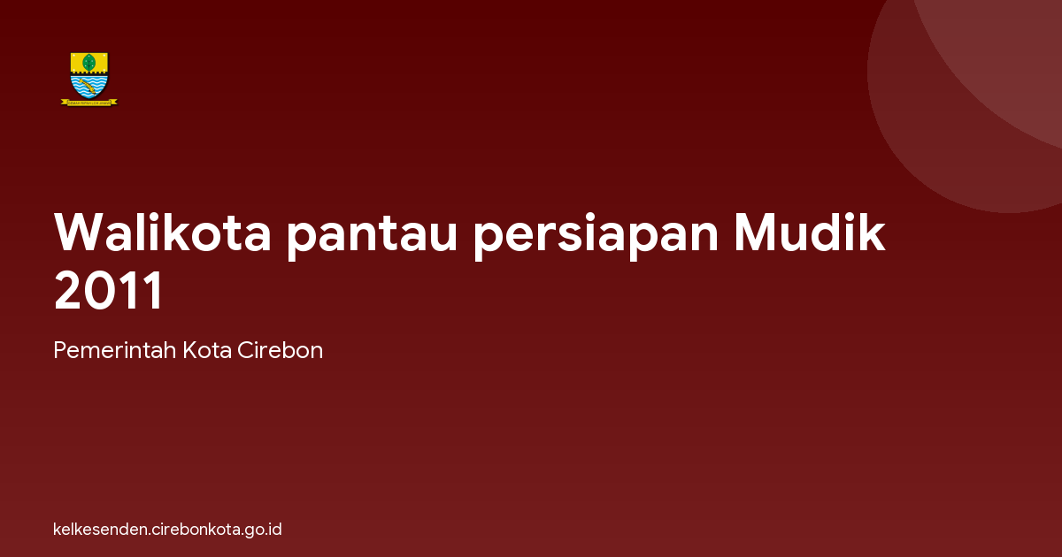 Walikota pantau persiapan Mudik 2011